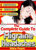 Thumbnail The Complete Guide to Migraine Headaches Thumbnail The Complete Guide to Migraine Headaches