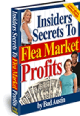 Product picture Insiders Secrets To Flea Market Profits