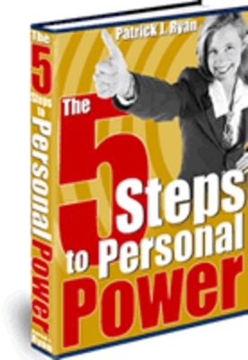 Product picture The 5 Steps to Personal Power